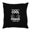 Awesome Friend Looks Like Throw Pillow