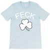 feck T-Shirt
