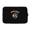 Impeach 45 Laptop sleeve