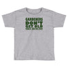 gardeners don&rsquo;t get old, ideal gift or christmas present. Toddler T-shirt