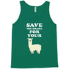 Save The Drama For Your Lama Tank Top