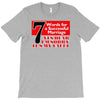 funny  7 words for marriage, ideal gift, birthday present T-Shirt