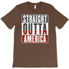 straight outta america T-Shirt