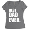 Best Dad Ever Women's Triblend Scoop T-shirt