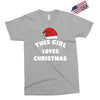 this girl loves christmas Exclusive T-shirt