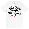 mother of dragons T-Shirt