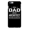 i'm a dad and architect iPhone 6/6s Plus Case