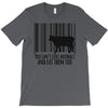 you can't love animals and eat them too! T-Shirt