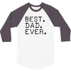 best dad ever t shirt gift for father 3/4 Sleeve Shirt