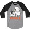 This Girl Loves Poodle 3/4 Sleeve Shirt