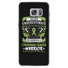 Never Underestimate The Strength Of A Lymphoma Cancer Warrior Samsung Galaxy S7