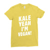 Kale Yeah I'm Vegan! Ladies Fitted T-Shirt