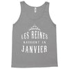 les reines naissent en janvier Tank Top
