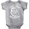 don't stop believing Baby Bodysuit