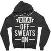 bra off sweats on Zipper Hoodie