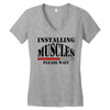 installing muscles Women's V-Neck T-Shirt