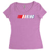 boring Women's Triblend Scoop T-shirt