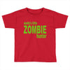 daddy's little zombie hunter Toddler T-shirt
