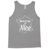 nice is nice Tank Top