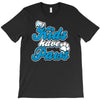 my kids have paws T-Shirt