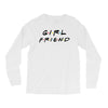 girlfriend friends tv show parody Long Sleeve Shirts