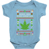 smoke weed every christmas Baby Onesie