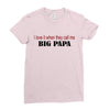 big papa Ladies Fitted T-Shirt