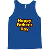 HAPPY FATHER DAY Tank Top