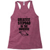 Greatest Stepdad In The Universe Racerback Tank