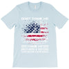 Veteran Don't Thank Me Thank My Brothers &amp; Sisters Who Never Came Back T-Shirt