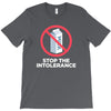 stop the intolerance T-Shirt