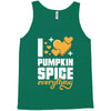 I Love Pumpkin Spice Everything Tank Top