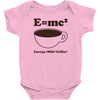 M=Mc2 Energy=Milk X Coffee Baby Bodysuit