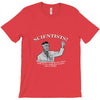 scientists T-Shirt