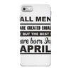 all men are created equal april iPhone 7 Case