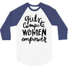 girls compete, women empower 3/4 Sleeve Shirt