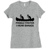 paddle faster i hear banjos t shirt funny humor deliverance nerd geek Ladies Fitted T-Shirt