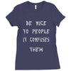 be nice to people girls Ladies Fitted T-Shirt