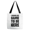 i paused my game to be here Tote Bags