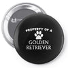 property of a golden retriever Pin-back button