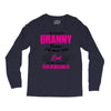 I&rsquo;m Called Granny Because I&rsquo;m Way Too Cool To Be Called Grandma Long Sleeve Shirts