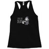 i feel like death Racerback Tank