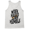 Work Hard, Stay Humble Tank Top