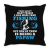Fishing Papaw Throw Pillow