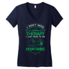 I Don't Need Therapy Just to Go Mountaining Women's V-Neck T-Shirt