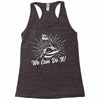 We Can Do It! Racerback Tank