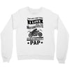 There Aren't Many Things I Love More Than Motorcycles Crewneck Sweatshirt