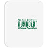 My Heart Goes Out To HUMBOLDT Strong Together Mousepad