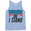 I Don't Kneel Tank Top