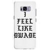 I FEEL LIKE DWADE Samsung Galaxy S8 Plus